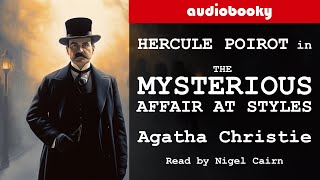 Poirot The Mysterious Affair at Styles by Agatha Christie  Full Audiobooks Unabridged  Mystery [upl. by Meluhs]