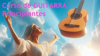 🎸 Curso de GUITARRA para PRINCIPIANTES Completo y desde 0 [upl. by Chiles]