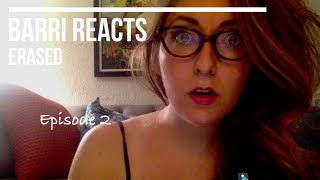 Erased Episode 2 Reaction [upl. by Vinnie]