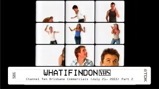 Channel Ten Brisbane Commercials July 21 2005 Part 2 [upl. by Norud]