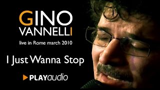 Gino Vannelli RARE VIDEO  I Just Wanna Stop  Live The Place  Roma 732010 [upl. by Ennayk]