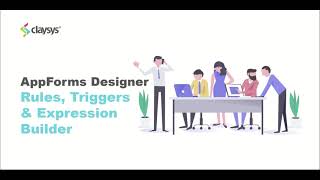 Rules Triggers and Expression Builder in LowCode Designer  ClaySys AppForms [upl. by Shishko]