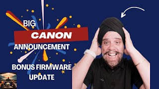 Big Canon Announcement June 6th 2024  Firmware Update Leak [upl. by Suhpesoj]