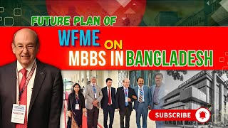 Big Decision Of WFME On MBBS in Bangladesh  To Know More Call  9051773700 [upl. by Ytsirhk]