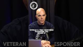 Veteran amp First Responder transition tips shorts podcast [upl. by Lemmueu384]