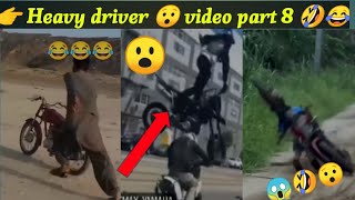 Heavy driver 😱 part 8🤣😀 funny accident videoyoutubevideo newcomedyvideo manjeetkumaryogi [upl. by Jurdi547]