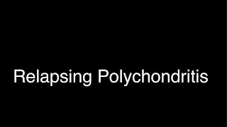 Relapsing PolychondritisPathophysiology [upl. by Aikenahs]