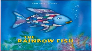 ✨The Rainbow Fish by Marcus Pfister  Kids Book Read Aloud✨ [upl. by Enotna280]