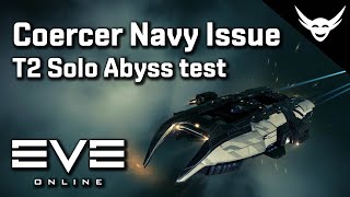 EVE Online  Coercer Navy issue T2 Abyss test [upl. by Malilliw]