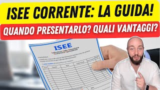 ISEE CORRENTE 2024 quando compilarlo e quali vantaggi [upl. by Nodnal]