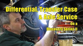 Atlantic British Presents Differential Transfer Case amp Axle Service On Discovery 2 [upl. by Erroll]