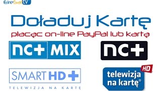 Jak doładować Telewizję Na Karte NCMIX SmartHD online płacąc kartą lub PayPal [upl. by Aneekas54]