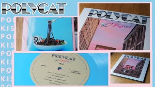 Vinyl Polycat 80 kisses พรีวิวแผ่นเสียง โพลีแคต [upl. by Ecirbaf163]