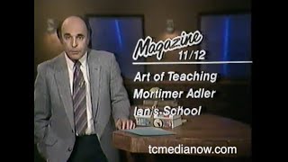 KTCA Night Times Magazine November 12 1982 Art of Teaching Mortimer Adler Ians School Sign Off [upl. by Giza]