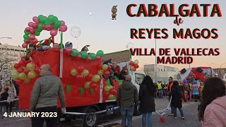 CABALGATA de REYES MAGOS  Villa de Vallecas MADRID 4 January 2023 [upl. by Antoinetta]