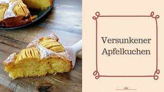 Versunkener Apfelkuchen [upl. by Ames]