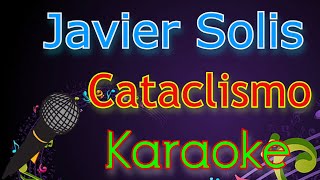 🎤Javier Solis  Cataclismo 🎼 Karaoke 🎙 Mundo Karaoke 🎵 [upl. by Telrahc]