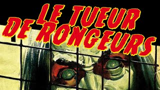 Le tueur de rongeurs [upl. by Broddie]