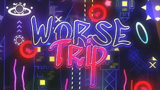 144hz Worse Trip by LolTad Extreme Demon [upl. by Welch609]