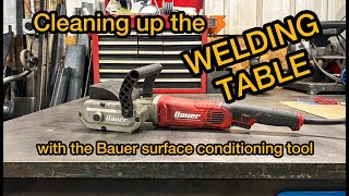 Cleaning up my WELDING TABLE with the Bauer Surface Conditioning Tool from Harbor Freight [upl. by Noreg]