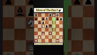 Move of The Day  💣  Roman Dzindzichashvili vs Kalandazichvili 1967 chess chesspuzzle shorts [upl. by Moselle166]