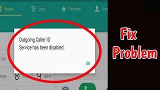 Fix outgoing caller id service has been disabled Problem  Outgoing Caller Id Problem Solution [upl. by Asha892]