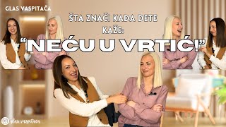 Glas vaspitača Zašto dete kaže quot Neću u vrtićquot Šokantne istine koje svaki roditelj mora ZNATI [upl. by Werda]