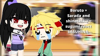 Boruto  Sarada and Shinachiku  Sugumi react SasuHina  AU  GACHACLUB [upl. by Atselec]