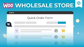 How To Create a WooCommerce Wholesale Store With a Quick Order Form [upl. by Thetisa67]