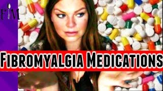 Fibromyalgia Medications  My story [upl. by Goldfarb]