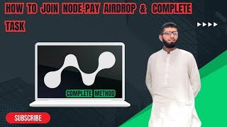 How To Join NodePay Airdrop amp Complete Task  free crypto 🆓 to join  EarnCryptoWithSaram [upl. by Esidnak796]