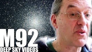 M92  Rare Earths in a Globular Cluster  Deep Sky Videos [upl. by Nwahser]