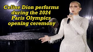 Celine Dion performs during the 2024 Paris Olympics opening ceremony [upl. by Farris]