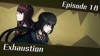 Exhaustion  Episode 18  Danganronpa Fates Return [upl. by Annasus]