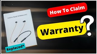 How To Claim Warranty On Realme Bluetooth Earphone🔥25 July 2022 [upl. by Onfroi]