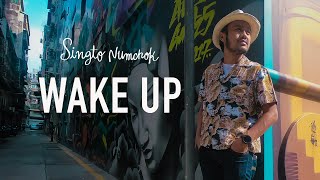 Wake up  Singto Numchok  Original Song [upl. by Barren]