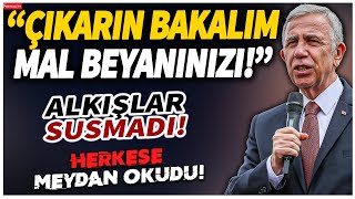 Mansur Yavaş herkese meydan okudu meydanda alkışlar susmadı quotÇıkarın bakalım mal beyanınızıquot [upl. by Fredela]