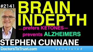 STEPHEN CUNNANE  BRAIN INDEPTH …prefers KETONES— prevents ALZHEIMERS [upl. by Rehtnug]