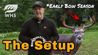 How To Hunt The Early Bow Season [upl. by Elleirb]