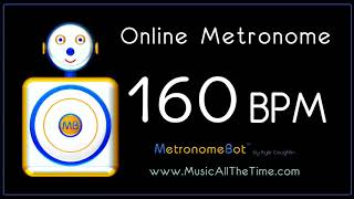 Online Metronome at 160 BPM MetronomeBot [upl. by Hosfmann302]