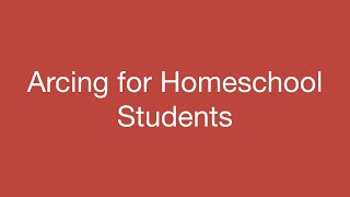 Arcing for Homeschool Students [upl. by Akenal]