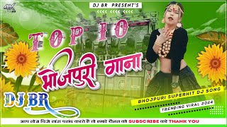 Wending Dance Special  Non Stop Bhojpuri Popular Dj Collection 2024  Dj Br [upl. by Oag799]