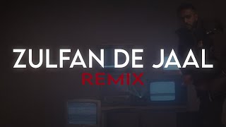 Sparkaman x Bilal Saeed x Talha Anjum quotZULFAN DE JAALquot REMIX [upl. by Theodor]