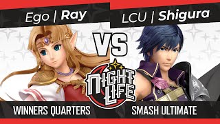 Nightlife 92 Ego  Ray Zelda VS LCU  Shigura Chrom  Smash Ultimate  Winners Quarters [upl. by Mellette]