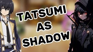 Akame ga kill react to Tatsumi as Shadow [upl. by Annuaerb]