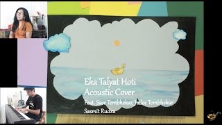 Eka Talyat Hoti  Marathi Unplugged amp Artwork  Ft Saee Juilee Tembhekar Sasmit Rudra [upl. by Keraj282]