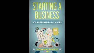 Starting a Business for Beginners amp Dummies Entrepreneur amp Wealth Motivation Audiobook Full Length [upl. by Ketchan480]