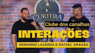 Interações com a Platéia  Clube dos Canalhas  Serginho Lacerda e Rafael Aragão [upl. by Edecrem595]