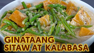 Ginataang Sitaw at Kalabasa  Budget Recipe [upl. by Nimra252]