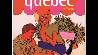 Ween  Quebec Full Album [upl. by Onairotciv]